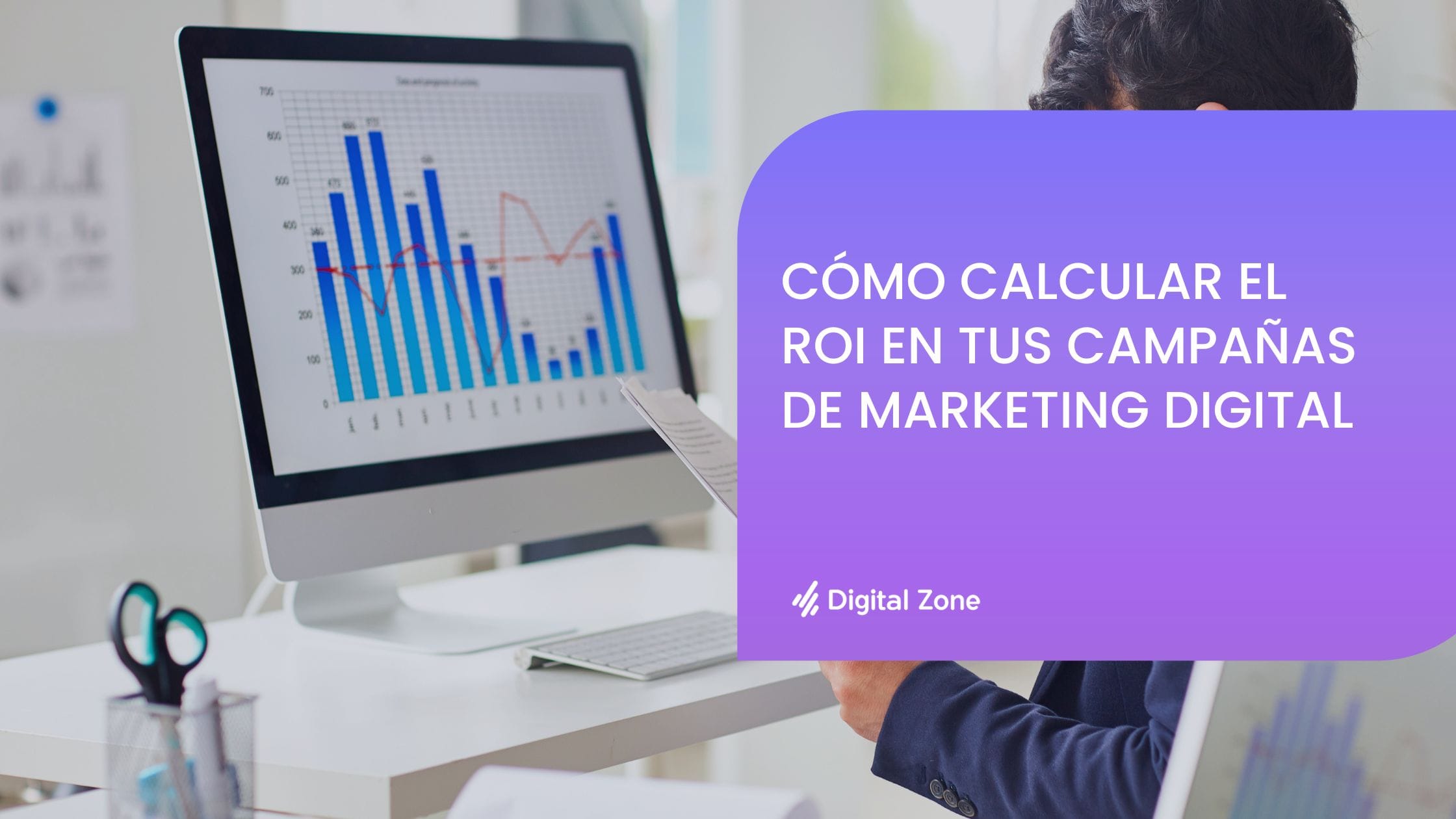 cómo calcular el ROI de las campañas de marketing digital